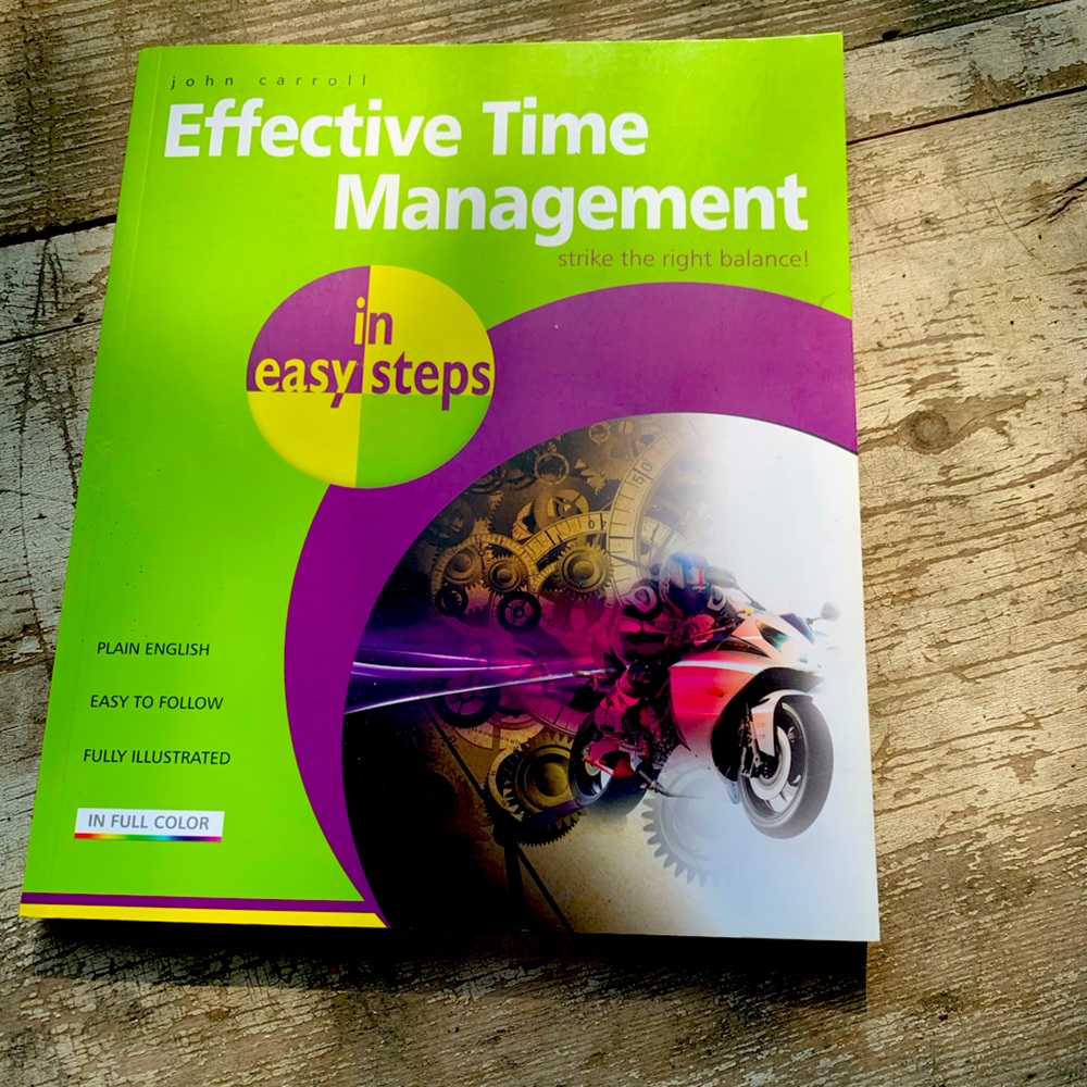 Effective Time Management Book by John Carroll!